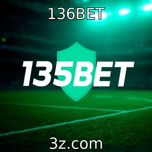 136BET Apostas Esportivas: As Melhores Estratégias Para Maximizar Seus Lucros